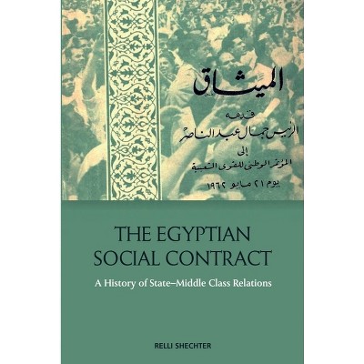 The Egyptian Social Contract - by  Relli Shechter (Paperback)