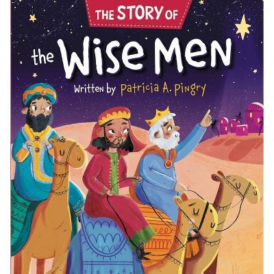 The Story of the Wise Men - by  Patricia A Pingry (Board Book)