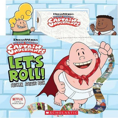 Let's Roll! Sticker Activity Book (Captain Underpants Tv) - by Howie Dewin (Paperback)