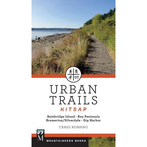 Urban Trails: Kitsap - by  Craig Romano (Paperback) - image 1 of 1