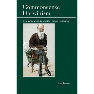 Commonsense Darwinism - by  John Lemos (Paperback) - 1 of 1