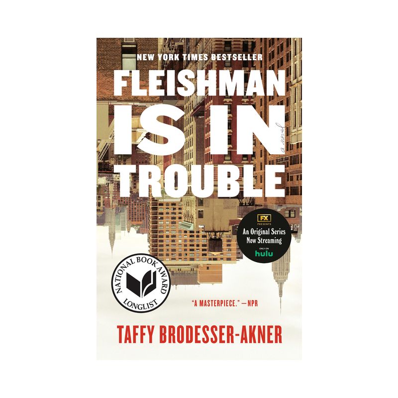 Fleishman Is in Trouble - by Taffy Brodesser-Akner (Paperback), 1 of 2