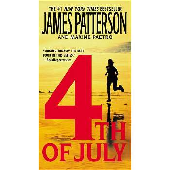 4th of July - (A Women's Murder Club Thriller) by  James Patterson & Maxine Paetro (Paperback)