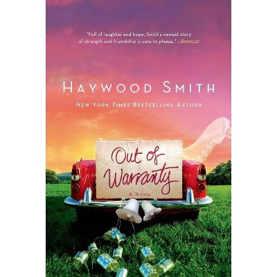 Out of Warranty - by  Haywood Smith (Paperback)