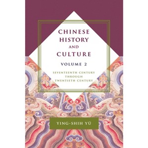 Chinese History and Culture - (Masters of Chinese Studies) by  Ying-Shih Yü (Hardcover) - 1 of 1