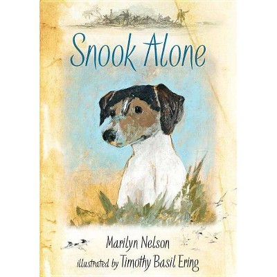 Snook Alone - by  Marilyn Nelson (Paperback)