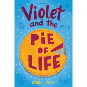 Violet and the Pie of Life - by D L Green - 1 of 1