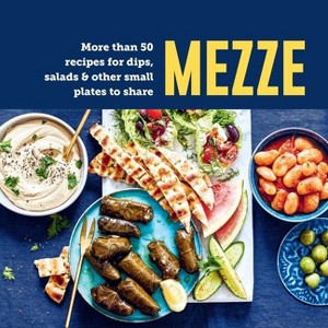 Mezze - by  Ryland Peters & Small (Hardcover) - 1 of 1