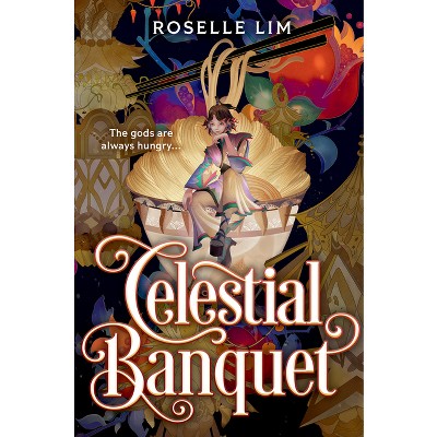 Celestial Banquet - by  Roselle Lim (Hardcover)