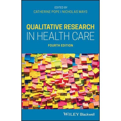 qualitative research in health care book