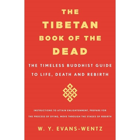 The Tibetan Book of the Dead - by  W y Evans-Wentz (Paperback) - image 1 of 1