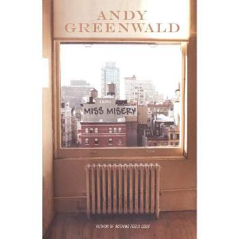 Miss Misery - by  Andy Greenwald (Paperback)