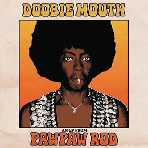 Pawpaw Rod - Doobie Mouth (An EP From Pawpaw Rod) (Vinyl) - 1 of 1