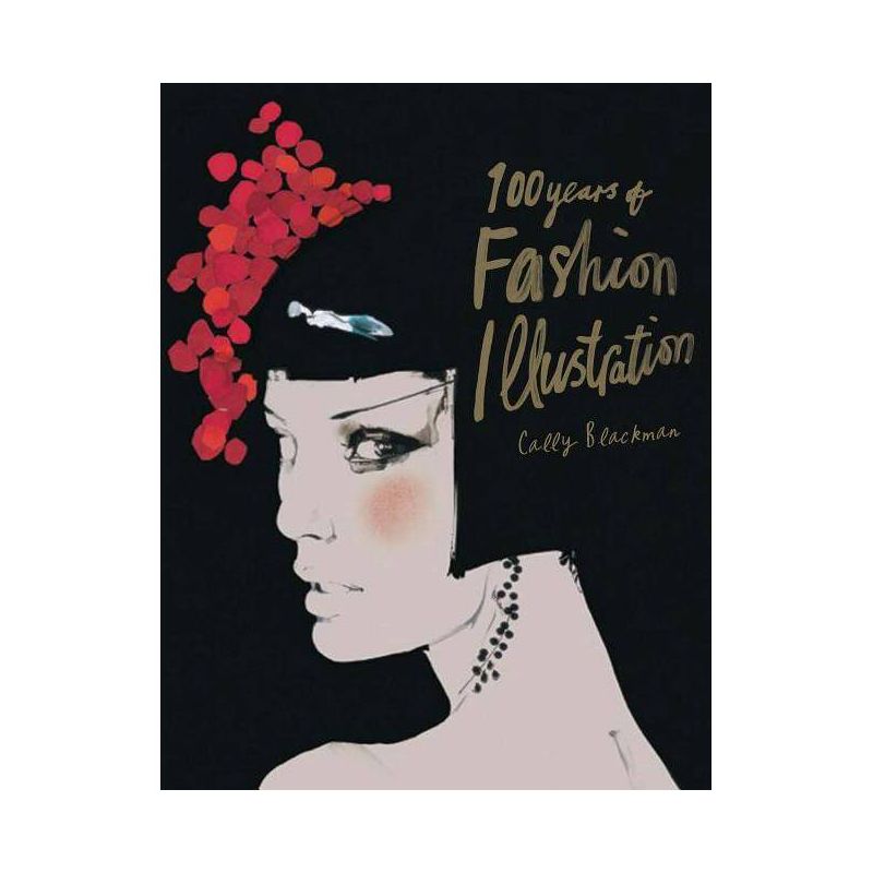 100 Years of Fashion Illustration Mini - by  Cally Blackman (Paperback), 1 of 2