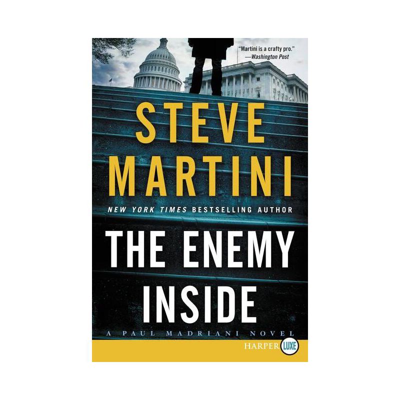 The Enemy Inside - (Paul Madriani) Large Print by  Steve Martini (Paperback), 1 of 2