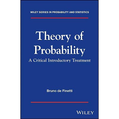Theory of Probability - (Wiley Probability and Statistics) by  Bruno de Finetti (Hardcover)