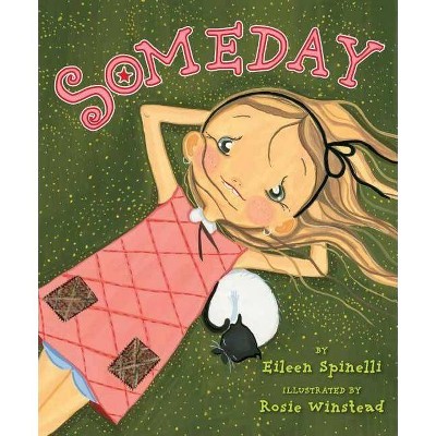 Someday - by  Eileen Spinelli (Hardcover)