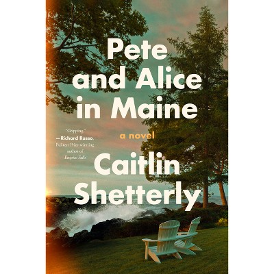 Pete and Alice in Maine - by Caitlin Shetterly