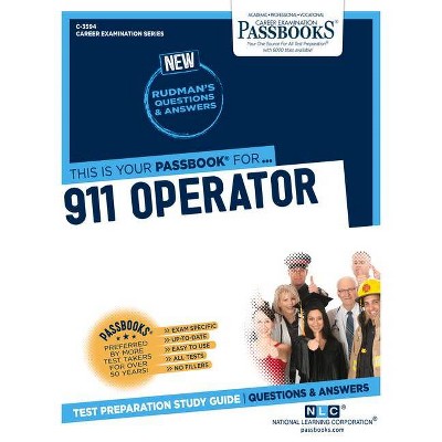 911 Operator - (Career Examination) by  National Learning Corporation (Paperback)