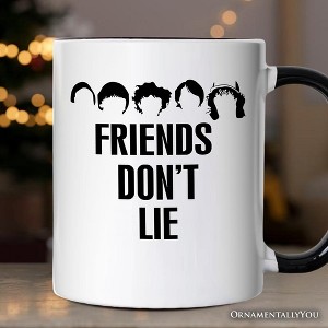 Friends Don’t Lie Mug, Handmade Gift for Matching Daughter | OrnamentallyYou - 1 of 4