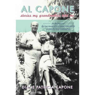 Al Capone - by  Diane Patricia Capone (Paperback)