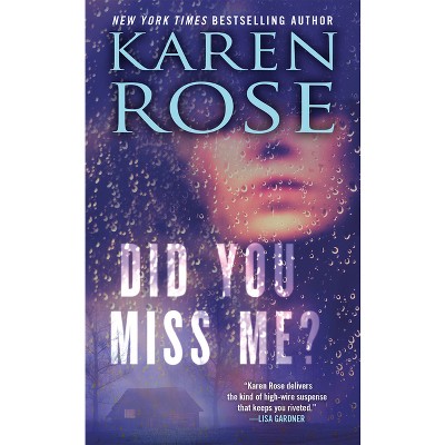 Did You Miss Me? - (Baltimore) by  Karen Rose (Paperback)