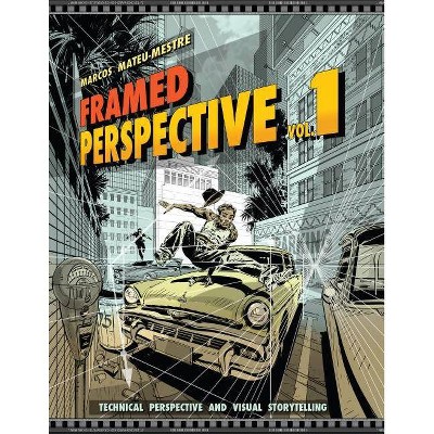 Framed Perspective Vol. 1 - by  Marcos Mateu-Mestre (Paperback)