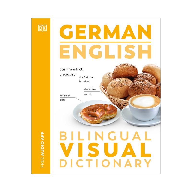 German English Bilingual Visual Dictionary - (DK Bilingual Visual Dictionaries) by  DK (Paperback), 1 of 2