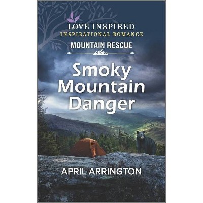 Smoky Mountain Danger - by  April Arrington (Paperback)