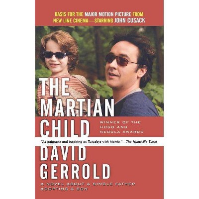 The Martian Child - by  David Gerrold (Paperback)