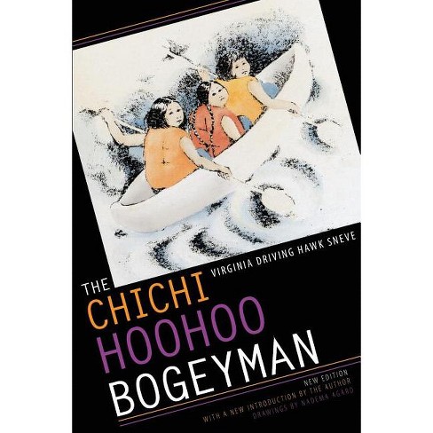 The Chichi Hoohoo Bogeyman - by  Virginia Driving Hawk Sneve (Paperback) - image 1 of 1