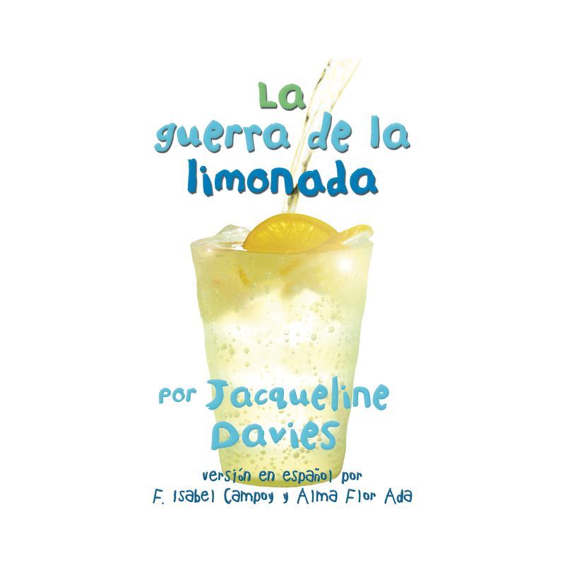 La Guerra de la Limonada - (Lemonade War) by  Jacqueline Davies (Paperback), 1 of 2