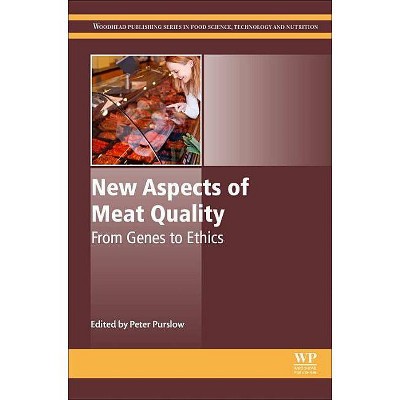 New Aspects of Meat Quality - (Woodhead Publishing Food Science, Technology and Nutrition) by  Peter P Purslow (Hardcover)