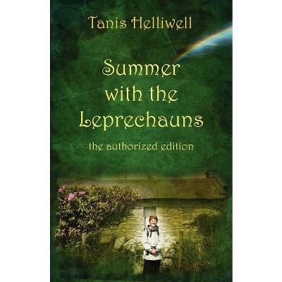 Summer with the Leprechauns - by  Tanis Ann Helliwell (Paperback)