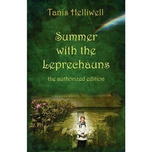 Summer with the Leprechauns - by  Tanis Ann Helliwell (Paperback) - 1 of 1