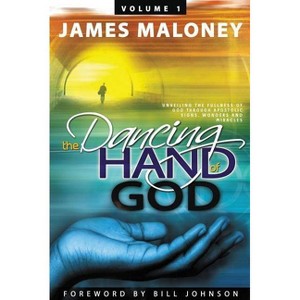 The Dancing Hand of God Volume 1 - by  James Maloney (Paperback) - 1 of 1