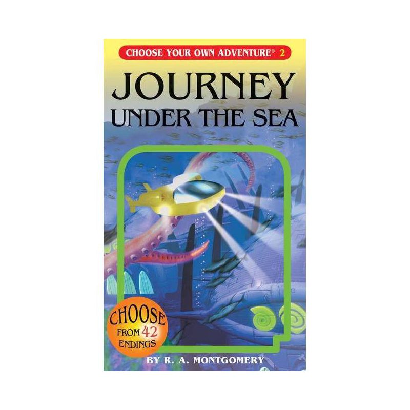 Journey Under the Sea - (Choose Your Own Adventure) by  R a Montgomery (Paperback), 1 of 2