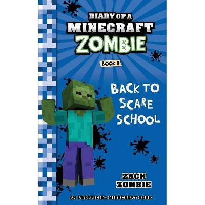 Diary of a Minecraft Zombie Book 8 - by  Zack Zombie (Paperback)