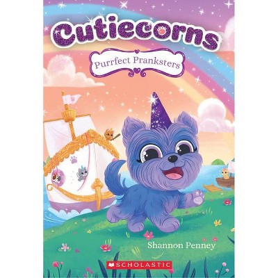 Purrfect Pranksters (Cutiecorns #2), 2 - by  Shannon Penney (Paperback)