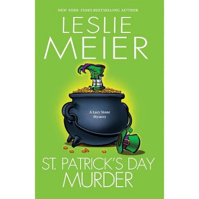 St. Patrick's Day Murder - (Lucy Stone Mystery) by  Leslie Meier (Paperback)