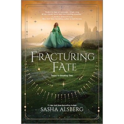 Fracturing Fate - by  Sasha Alsberg (Hardcover)