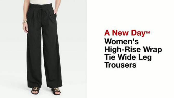 Women's High-Rise Wrap Tie Wide Leg Trousers - A New Day™, 2 of 5, play video