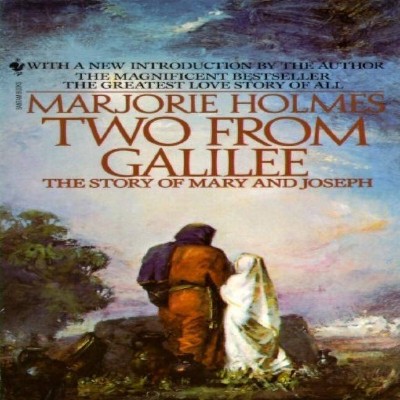 Two from Galilee - by  Marjorie Holmes (Paperback)