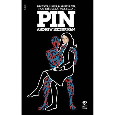 Pin - by  Andrew Neiderman (Paperback)