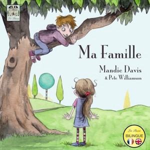 Ma Famille - by  Mandie Davis (Paperback) - 1 of 1