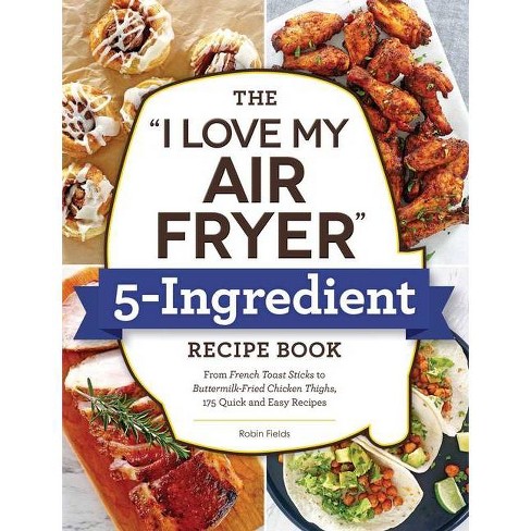 Skinnytaste Air Fryer Dinners: 75 Healthy Recipes for Easy Weeknight Meals:  A Cookbook by Gina Homolka, Hardcover
