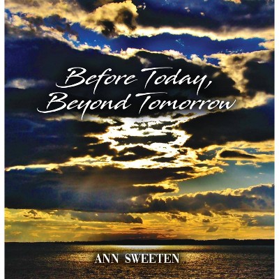 Ann Sweeten - Before Today, Beyond Tomorrow (CD)