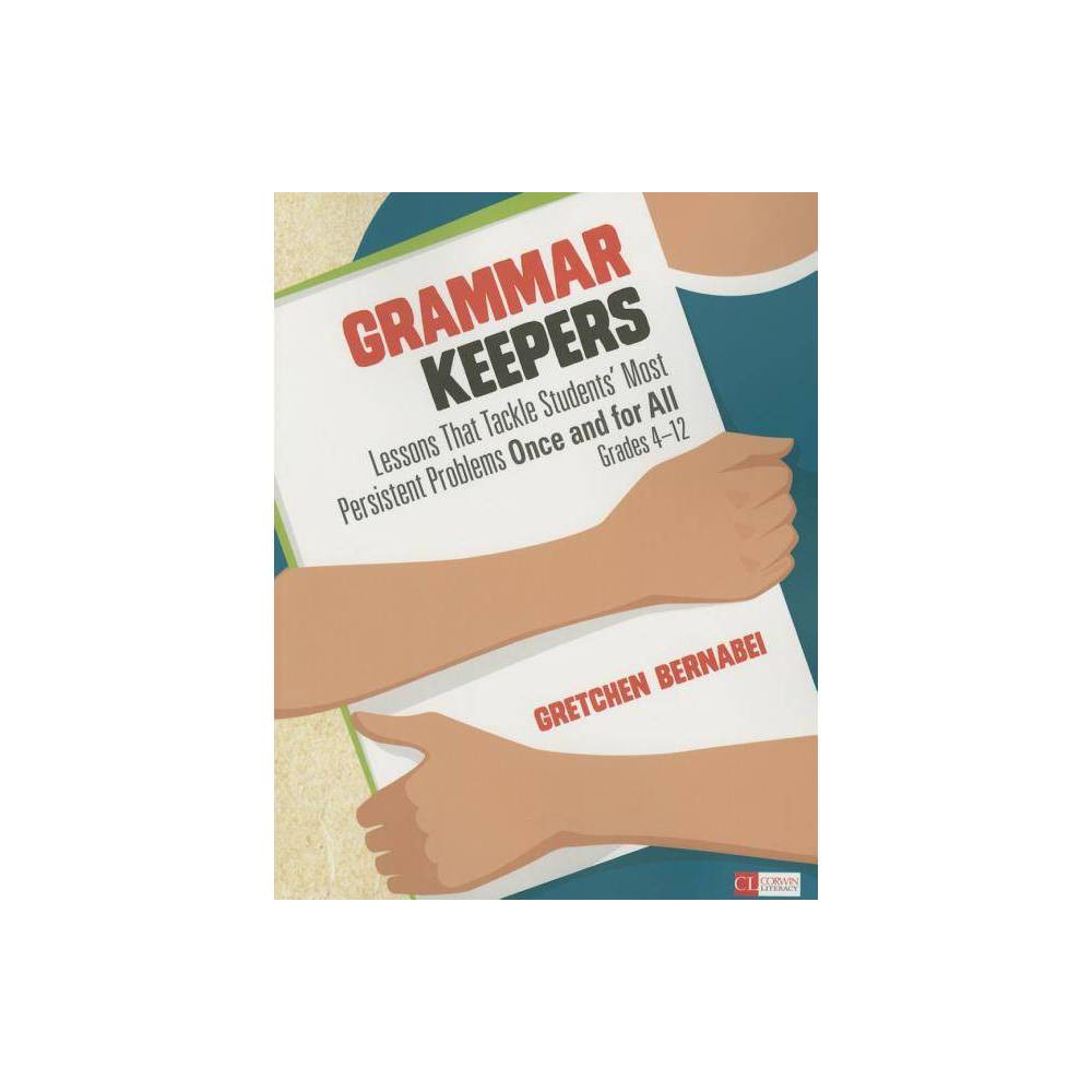 ISBN 9781483375465 product image for Grammar Keepers - (Corwin Literacy) by Gretchen S Bernabei (Paperback) | upcitemdb.com