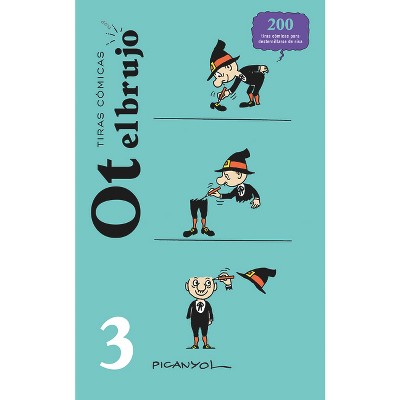 Tiras Cómicas - OT El Brujo 3 - (Colección Picanyol) by  Josep Lluís Picanyol (Paperback)