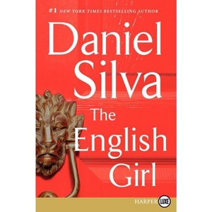 The English Girl - (Gabriel Allon) Large Print by  Daniel Silva (Paperback) - 1 of 1
